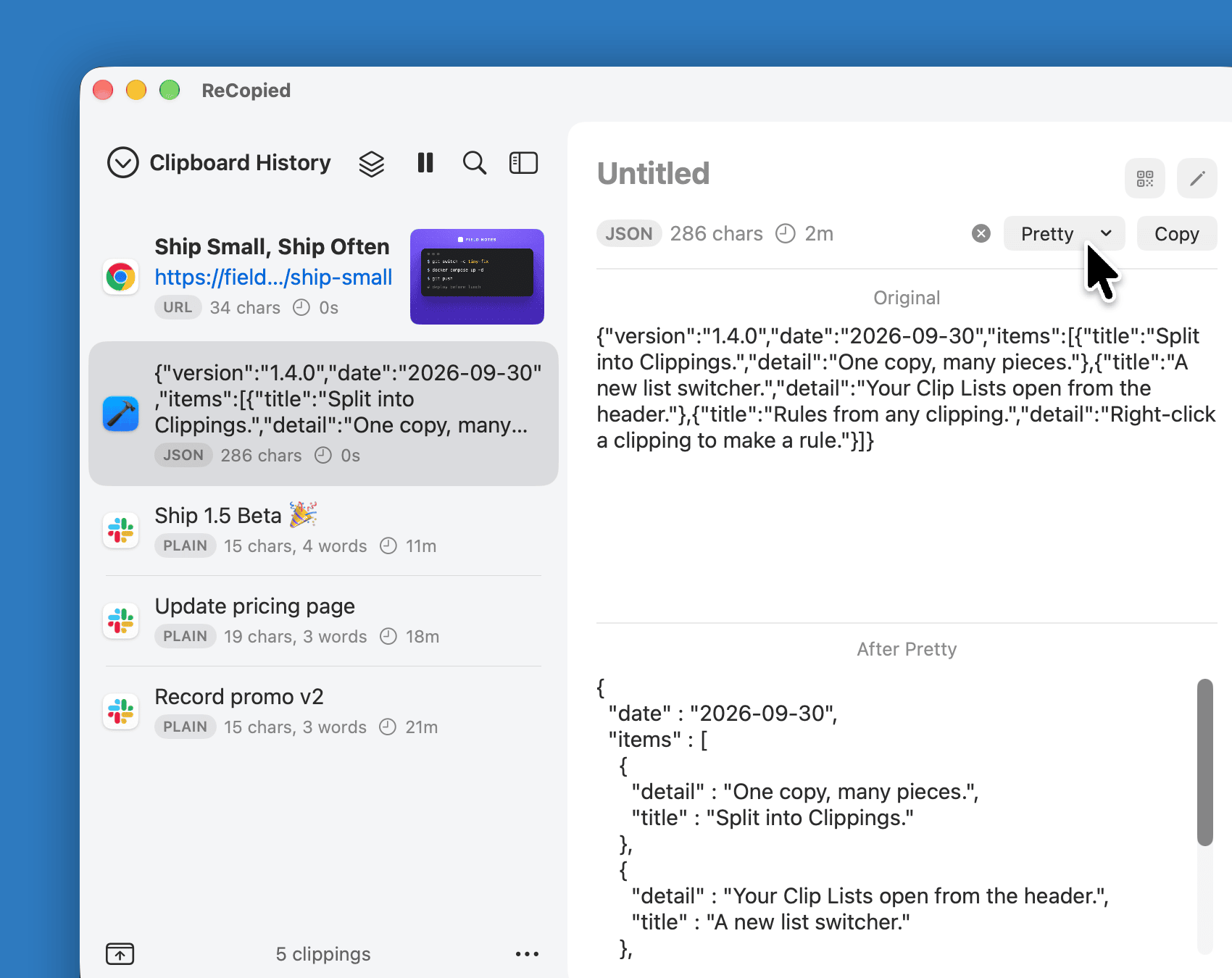 ReCopied's window with a JSON clipping selected: the detail pane shows the original one-line JSON above its pretty-printed version.